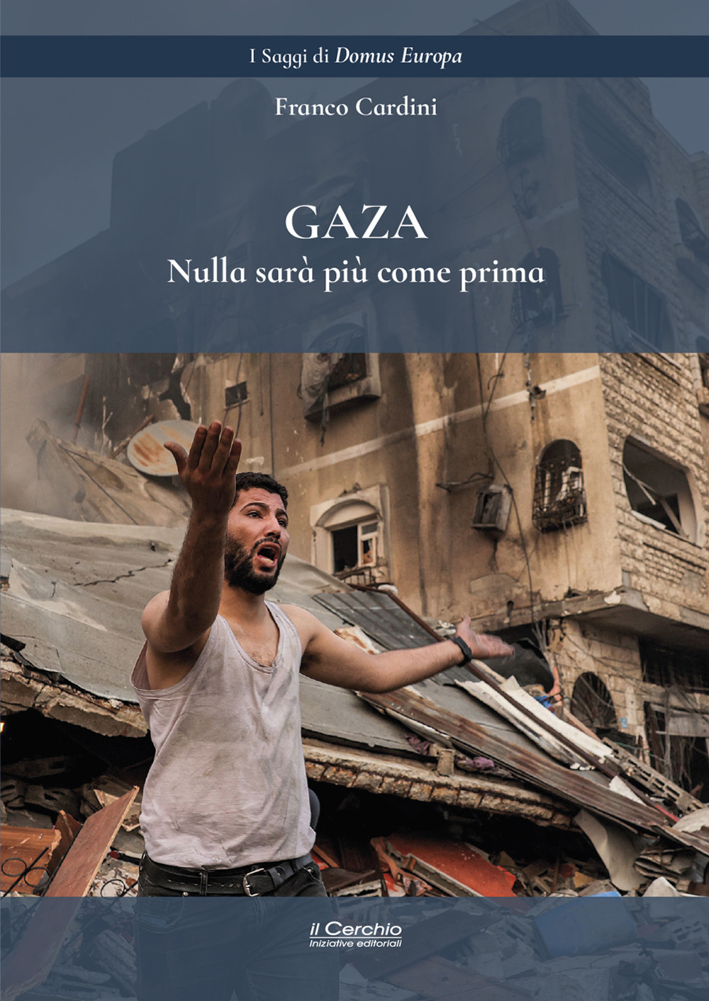 Gaza. Nulla sarà come prima