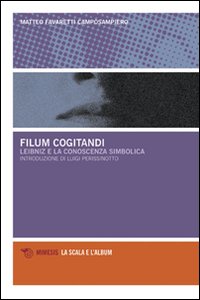 Filum cogitandi. Leibniz e la conoscenza simbolica