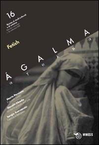 Ágalma. Vol. 16: Fetish