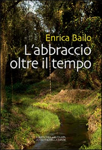 L'abbracio oltre il tempo