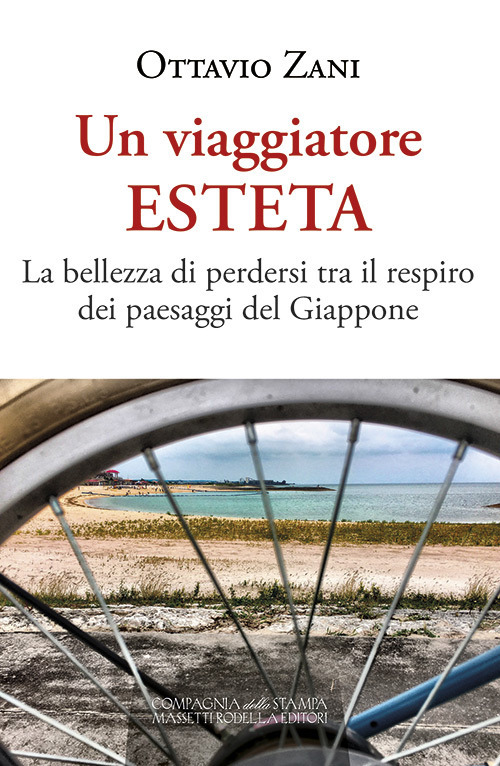 Un viaggiatore esteta. La bellezza di perdersi tra il respiro dei paesaggi del Giappone