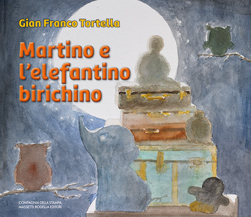 Martino e l'elefantino birichino