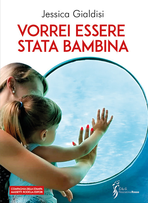 Vorrei essere stata bambina