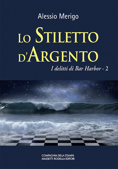 Lo stiletto d'argento. I delitti di bar Harbor. Vol. 2