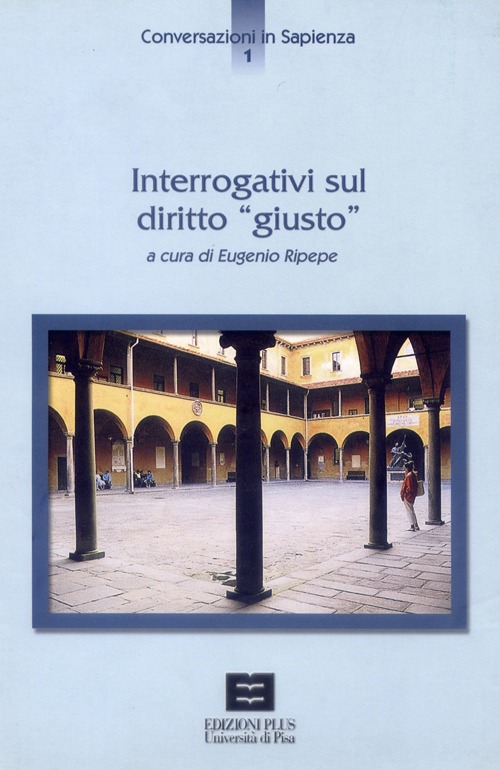 Interrogativi sul diritto «giusto»