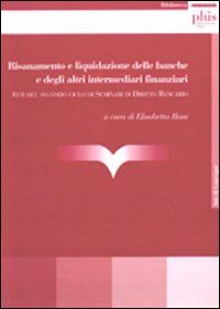 Risanamento e liquidazione delle banche e degli intermediari finanziari