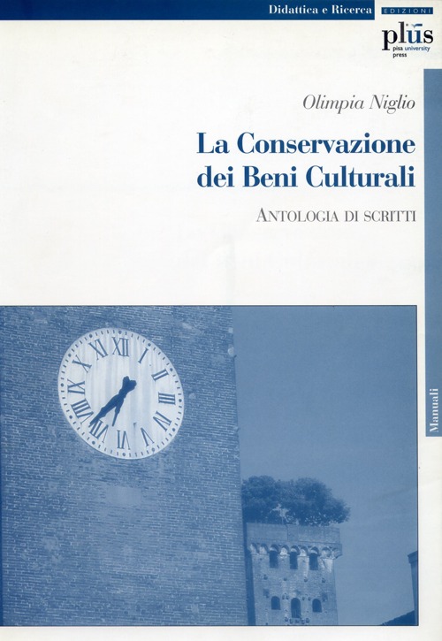 La conservazione dei beni culturali