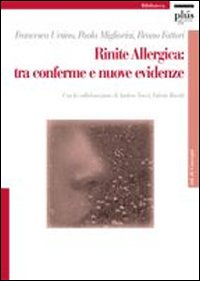 Rinite allergica: tra conferme e nuove evidenze