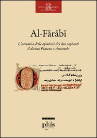 L'armonia delle opinioni dei due sapienti: il divino Platone e Aristotele. Ediz. italiana e araba