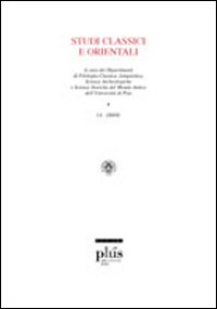 Studi classici e orientali (2005). Vol. 51