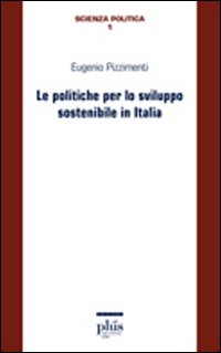 Le politiche per lo sviluppo sostenibile in Italia