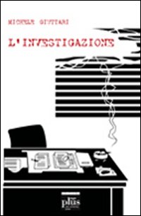 L'investigazione