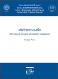 Etic@scienza.edu. Breviario di etica per scienziati in formazione