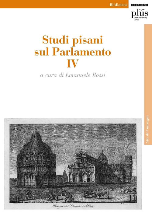 Studi pisani sul Parlamento. Vol. 4