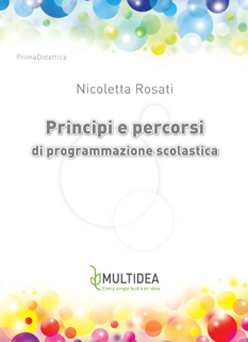 Principi e percorsi di programmazione scolastica