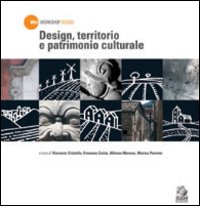 Design, territorio e patrimonio culturale. Con CD-ROM