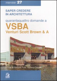 Quarantaquattro domande a VSBA. Venturi, Scott Brown & A