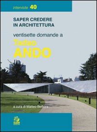 Ventisette domande a Tadao Ando