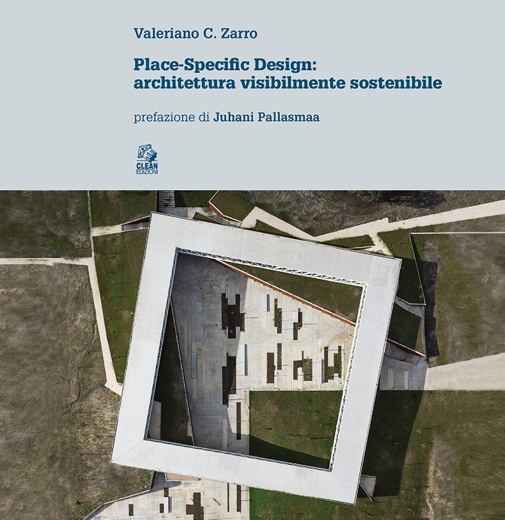 Place-specific design. Architettura visibilmente sostenibile