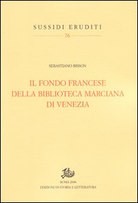 Il fondo francese della Biblioteca Marciana di Venezia