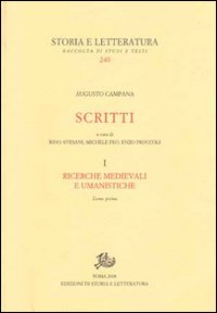 Scritti. Ricerche medievali e umanistiche. Vol. 1