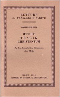 Mythos, Tragik, Christentum. Zu den dramatischen Dichtungen Max Mells