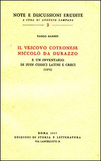 Il vescovo cotronese Niccolò da Durazzo e un inventario di suoi codici latini e greci (1276)