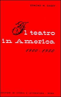 Il teatro in America (1900-1950)