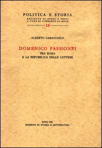 Domenico Passionei tra Roma e la repubblica delle lettere