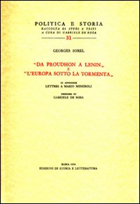 Da Proudhon a Lenin-L'Europa sotto la tormenta-Lettres à Mario Missiroli