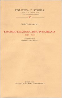 Fascismo e nazionalismo in Campania (1919-1925)