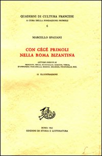 Con Gégé Primoli nella Roma bizantina. Lettere inedite di Nencioni, Serao, Scarfoglio, Giacosa, Verga, D'Annunzio, Pascarella, Bracco, Deledda, Pirandello...