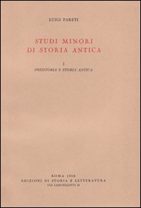 Studi minori di storia antica. Vol. 1: Preistoria e storia antica