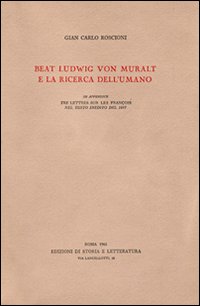 Beat Ludwig von Muralt e la ricerca dell'umano