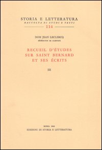 Recueil d'études sur saint Bernard et ses écrits. Vol. 3