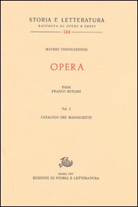 Opera. Vol. 1: Catalogo dei manoscritti