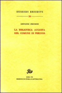 La Biblioteca Augusta del Comune di Perugia