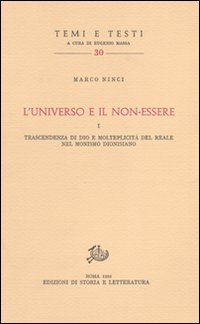 L'universo e il non essere. Trascendenza di Dio e molteplicità del reale nel monismo dionisiano