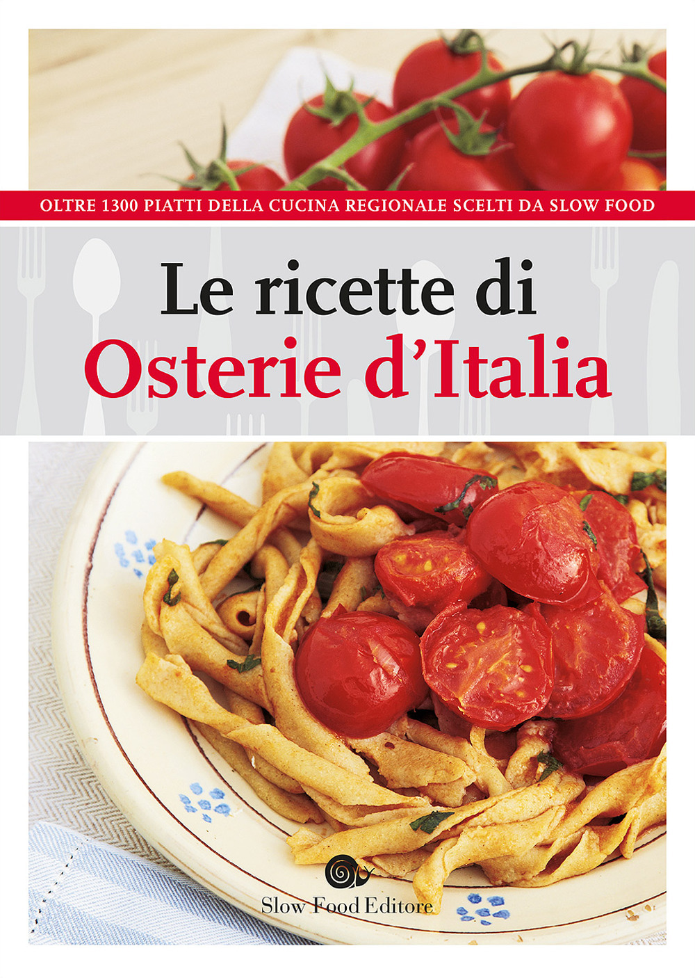 Le ricette di Osterie d'Italia