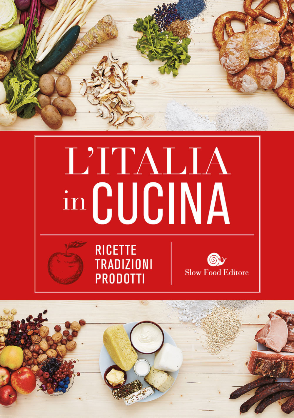 L'Italia in cucina. Ricette, tradizioni, prodotti