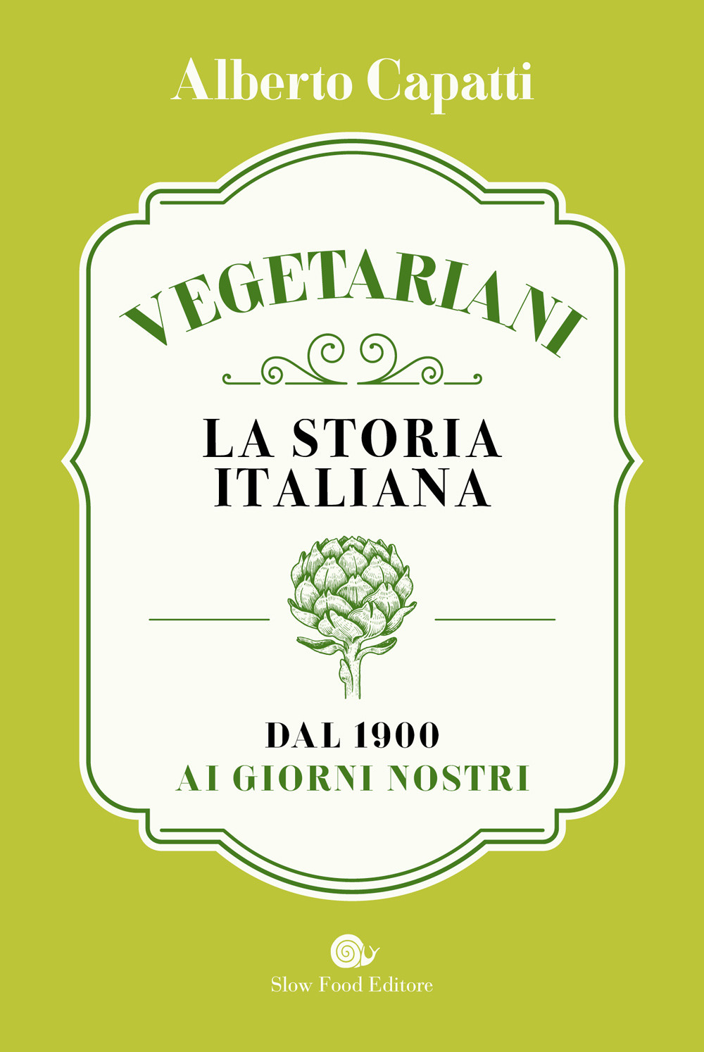 Vegetariani. La storia italiana dal 1900 ai giorni nostri. La storia italiana dal 1900 ai giorni nostri