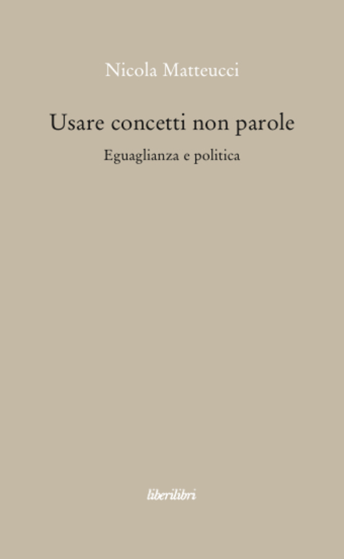 Usare concetti non parole. Eguaglianza e politica