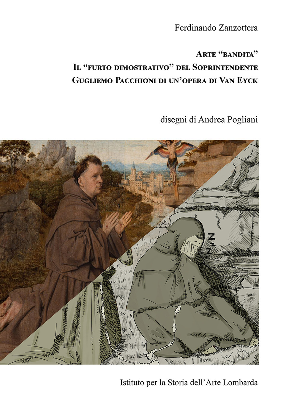 Arte «bandita». Il «furto dimostrativo» del Soprintendente Guglielmo Pacchioni di un'opera di Van Eyck