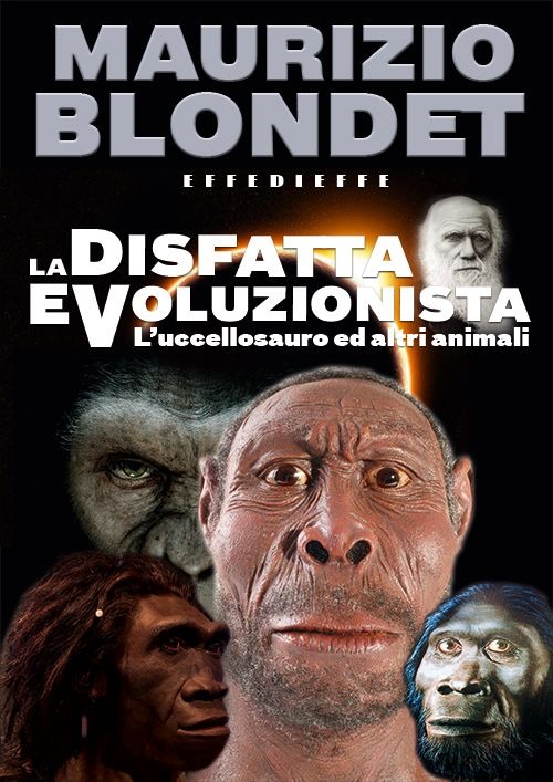 La disfatta evoluzionista. L'uccellosauro ed altri animali