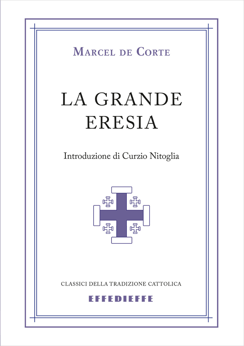 La grande eresia