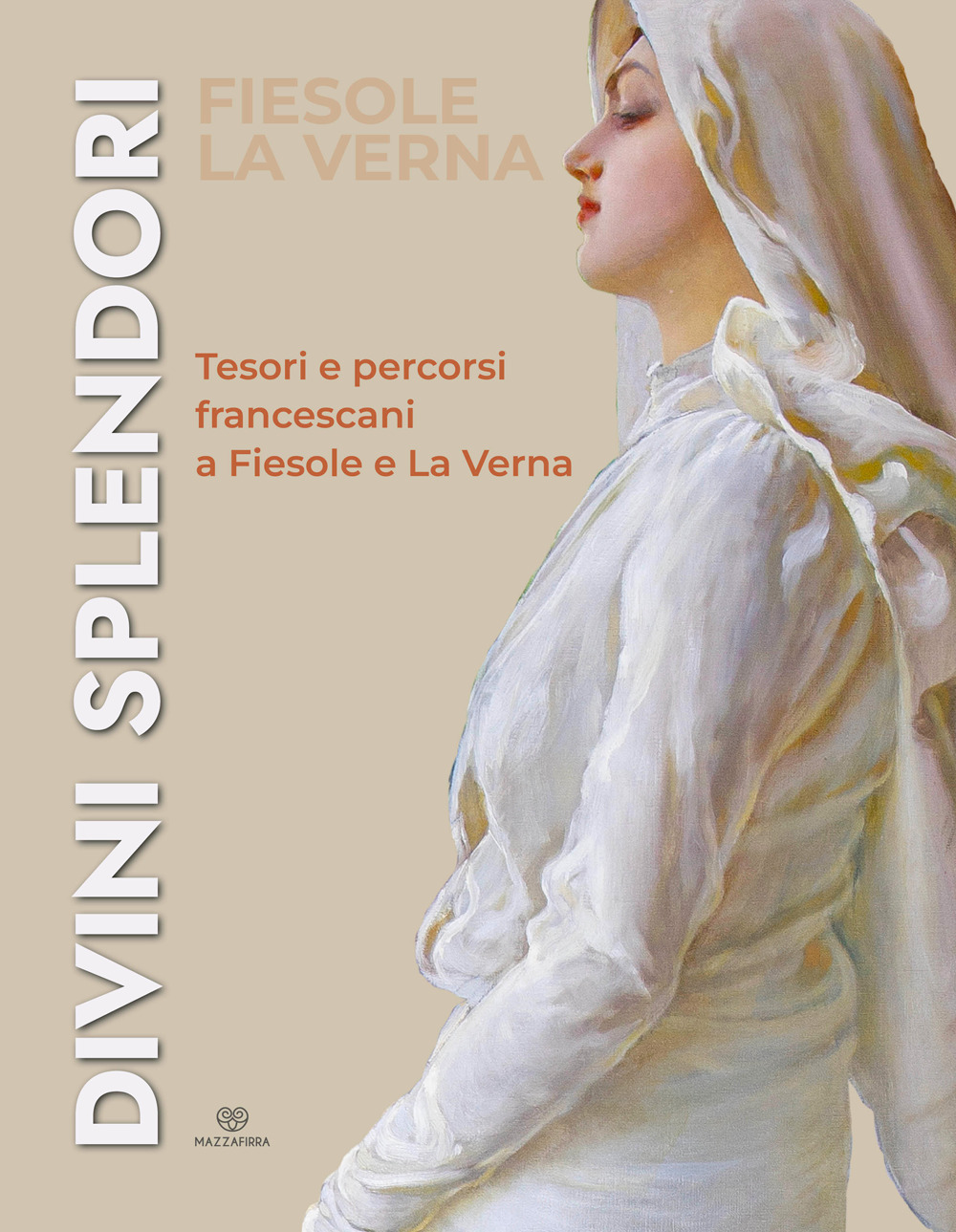 Divini splendori. Tesori e percorsi francescani a Fiesole e La Verna. Ediz. illustrata