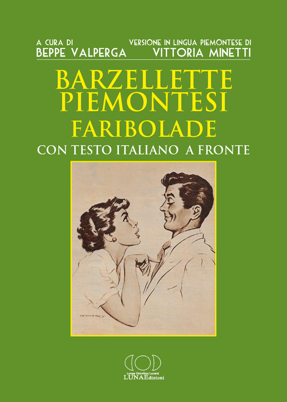 Barzellette piemontesi. Faribolade. Ediz. bilingue