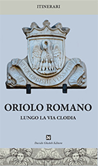 Oriolo Romano lungo la via Clodia