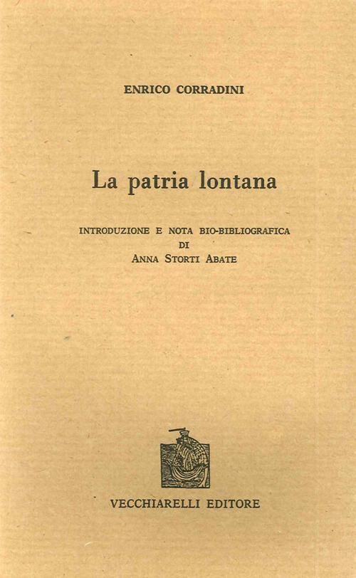 La patria lontana (rist. anast. Milano, 1910)