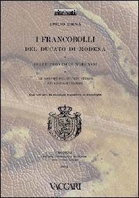 I francobolli del Ducato di Modena e delle provincie modenesi e le marche del Ducato stesso pei giornali esteri